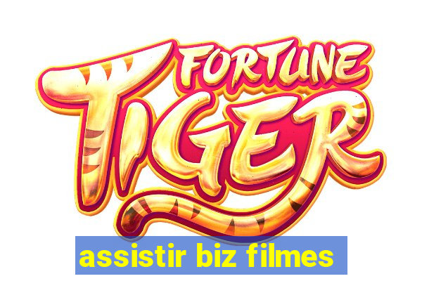 assistir biz filmes